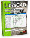 Das LibreCAD Buch als Hardcover und PDF-Datei